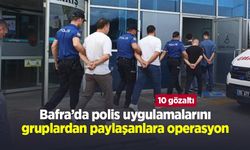Bafra’da polis uygulamalarını gruplardan paylaşanlara operasyon: 10 gözaltı