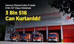 Samsun İtfaiyesi'nden 9 Ayda 8 Bin 157 Olaya Müdahale: 3 Bin 518 Can Kurtarıldı!