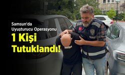 Samsun'da Uyuşturucu Operasyonu: 1 Kişi Tutuklandı!