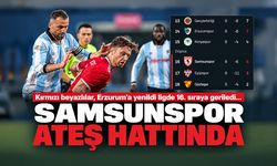 Samsunspor ateş hattında! Erzurumspor yenilgisi sonrası 16. sıraya geriledi