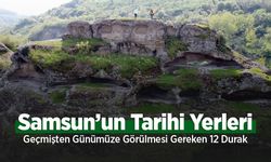 Samsun’un Tarihi Yerleri: Görülmesi Gereken 12 Yer