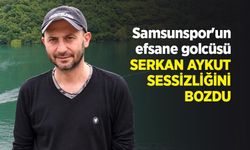 Samsunspor'un efsane golcüsü SERKAN AYKUT SESSİZLİĞİNİ BOZDU