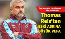 Samsunspor taraftarına müteşekkirim... Thomas Reis'ten ESKİ AŞKINA BÜYÜK VEFA