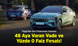 Togg'dan Dev Finansman Hamlesi: 48 Aya Varan Vade ve Yüzde 0 Faiz Fırsatı!