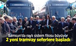 Samsun’da raylı sistem filosu büyüyor: 2 yeni tramvay seferlere başladı