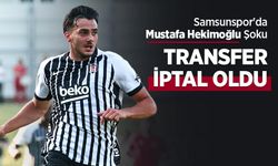 Samsunspor'da Mustafa Hekimoğlu Şoku! TRANSFER İPTAL OLDU