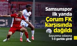 Samsunspor ilk yarıda Çorum FK karşısında dağıldı: Soyunma odasına 1-3 geride girdi