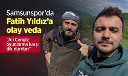 Samsunspor’da Fatih Yıldız’a olay veda: “Ali Cengiz oyunlarına karşı dik durdun”