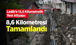 Ladik’e 15,5 Kilometrelik Yeni Altyapı: 8,6 Kilometresi Tamamlandı
