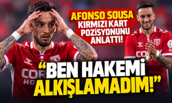 Afonso Sousa kırmızı kart pozisyonunu anlattı! "Ben hakemi alkışlamadım"