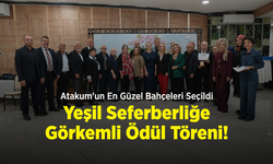 Atakum'un En Güzel Bahçeleri Seçildi: Yeşil Seferberliğe Görkemli Ödül Töreni!