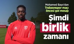 Mohamed Bayo’dan Trabzonspor maçı öncesi gol mesajı: “Şimdi birlik zamanı”