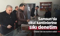 Samsun’da okul kantinlerine sıkı denetim: Ürünler tek tek kontrol edildi