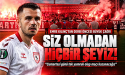 Samsunspor Kaptanı Emre Kılınç’tan Derbi Öncesi Taraftara Çağrı: “Siz Olmadan Hiçbir Şeyiz”