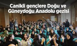 Canikli gençlere Doğu ve Güneydoğu Anadolu gezisi