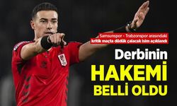 Samsunspor - Trabzonspor Derbisinin HAKEMİ BELLİ OLDU
