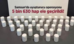 Samsun'da uyuşturucu operasyonu: 5 bin 630 hap ele geçirildi!