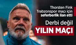 Thorsten Fink, Trabzonspor maçı için seferberlik ilan etti...  Derbi değil  YILIN MAÇI