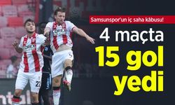 Samsunspor'un iç saha kâbusu! 4 maçta 15 gol yedi