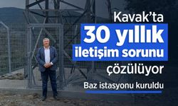 Kavak’ta 30 yıllık iletişim sorunu çözülüyor: Baz istasyonu kuruldu