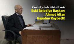 Kavak İlçesinde Hüzünlü Veda: Eski Belediye Başkanı Ahmet Altan Hayatını Kaybetti!
