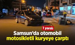 Samsun’da otomobil motosikletli kuryeye çarptı: 1 yaralı