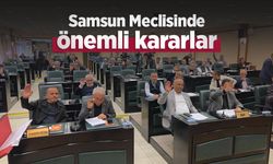 Samsun Meclisinde önemli kararlar