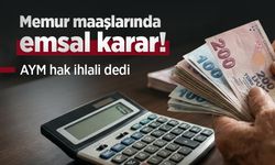 Memur maaşlarında emsal karar! AYM hak ihlali dedi