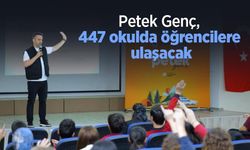 Petek Genç, 447 okulda öğrencilere ulaşacak