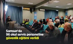 Samsun'da 96 okul servis personeline güvenlik eğitimi verildi