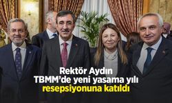 Rektör Aydın, TBMM’de yeni yasama yılı resepsiyonuna katıldı
