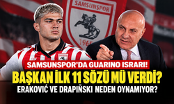 Samsunspor'da Guarino ve Yunus Emre Çift ısrarı! Eraković ve Drapiński neden oynamıyor?