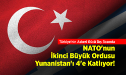 Türkiye'nin Askeri Gücü Dış Basında: "NATO'nun İkinci Büyük Ordusu, Yunanistan'ı 4'e Katlıyor!"
