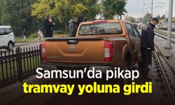Samsun'da pikap tramvay yoluna girdi