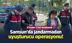 Samsun'da jandarmadan uyuşturucu operasyonu! 1'i kadın 2 kişi tutuklandı