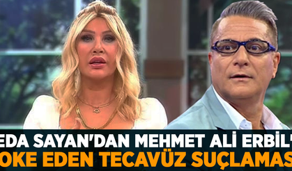 Seda Sayan'dan Mehmet Ali Erbil'e şoke eden tecavüz suçlaması!