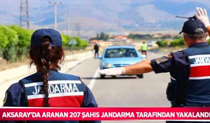 Aksaray’da aranan 207 şahıs jandarma tarafından yakalandı