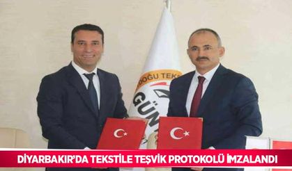 Diyarbakır’da tekstile teşvik protokolü imzalandı