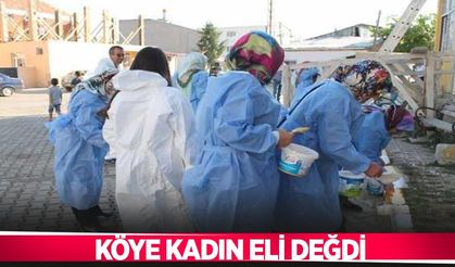 Köye kadın eli değdi