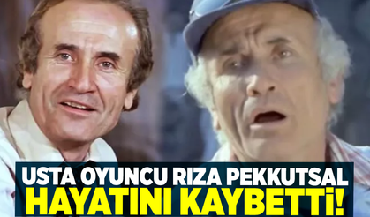 Ünlü Yeşilçam Oyuncusu Rıza Pekkutsal Hayatını Kaybetti!