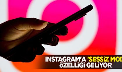 Instagram'a 'sessiz mod' özelliği geliyor