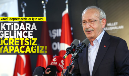 Kılıçdaroğlu'nun son vaadi depremzedeler için: İktidara gelince evlerinizi 5 kuruş almadan yapacağız