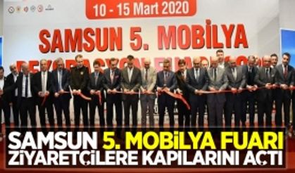 Samsun'da 5. Mobilya Fuarı bugün ziyaretçilere kapılarını açtı