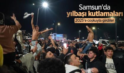 Samsun'da yılbaşı kutlamaları: 2025'e coşkuyla girdiler