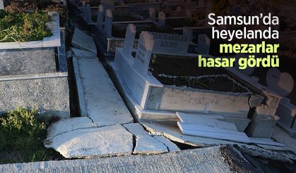 Samsun’da heyelanda mezarlar hasar gördü