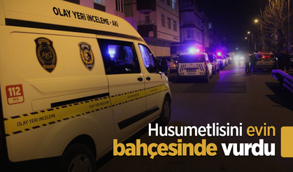 Husumetlisini evin bahçesinde vurdu
