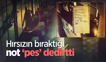 Hırsızın bıraktığı not pes dedirtti