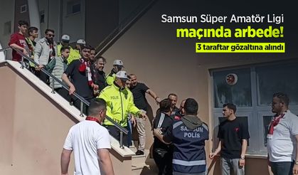 Samsun Süper Amatör Ligi maçında arbede! 3 taraftar gözaltına alındı