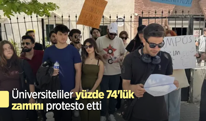 Üniversiteliler yüzde 74'lük zammı protesto etti
