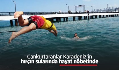Cankurtaranlar Karadeniz’in hırçın sularında hayat nöbetinde